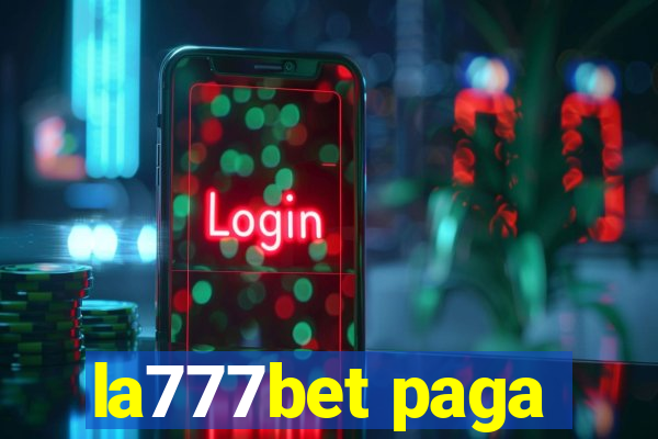 la777bet paga