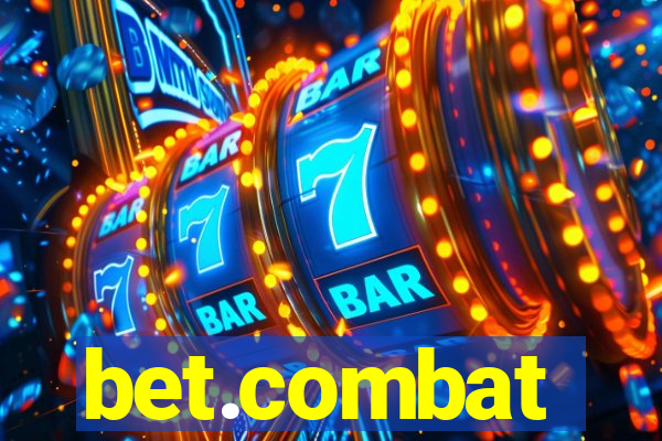 bet.combat