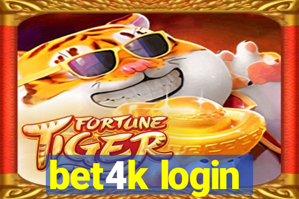 bet4k login