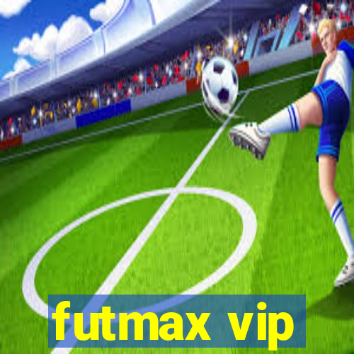 futmax vip