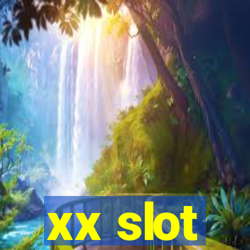 xx slot