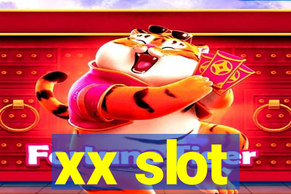 xx slot