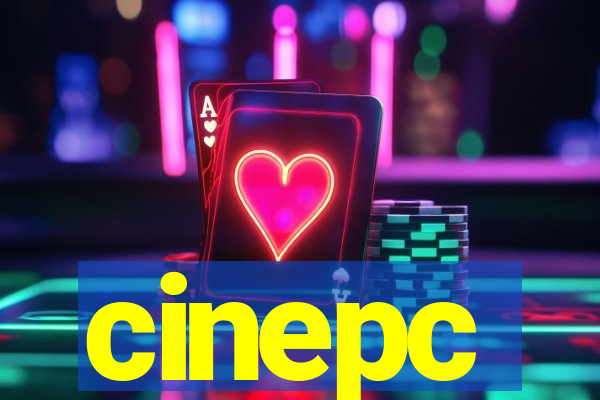 cinepc