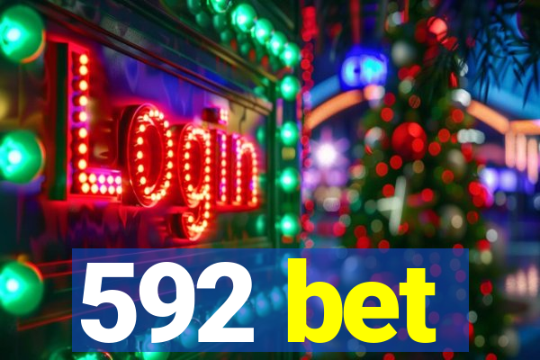 592 bet