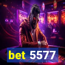 bet 5577