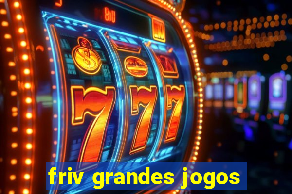 friv grandes jogos