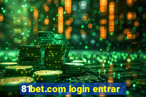 81bet.com login entrar