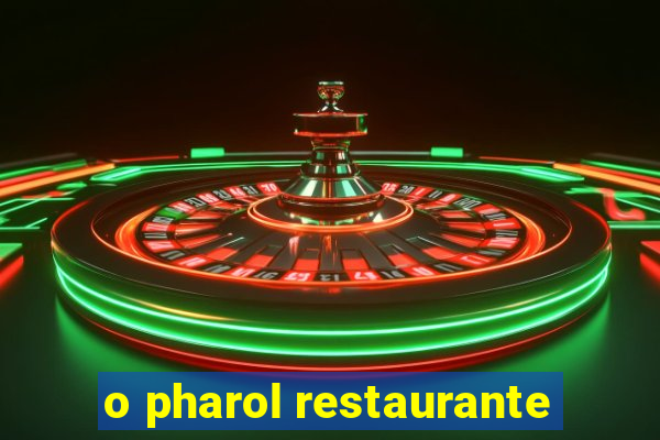 o pharol restaurante