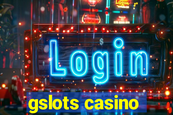 gslots casino