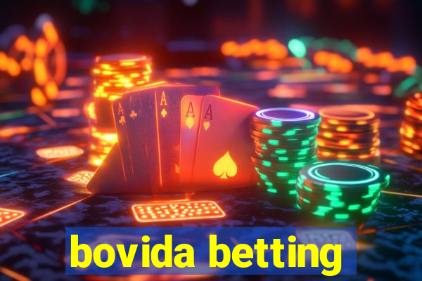 bovida betting