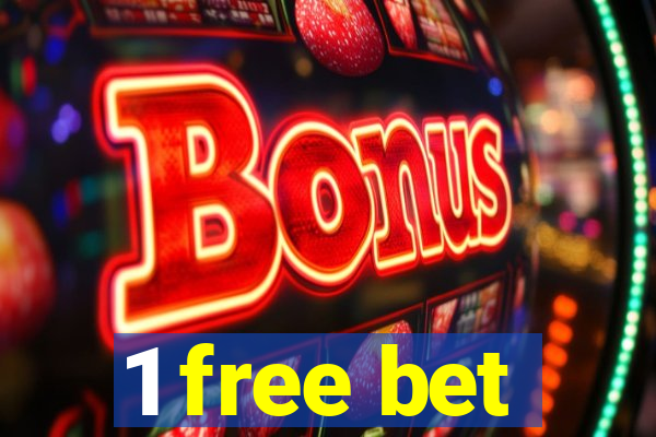 1 free bet