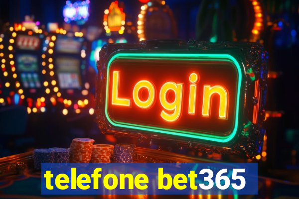 telefone bet365