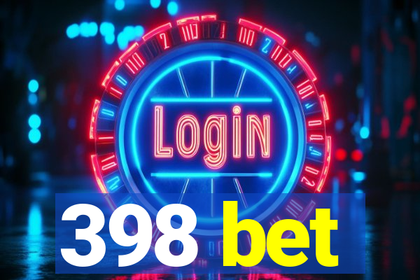 398 bet