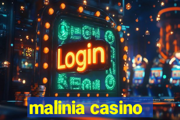 malinia casino