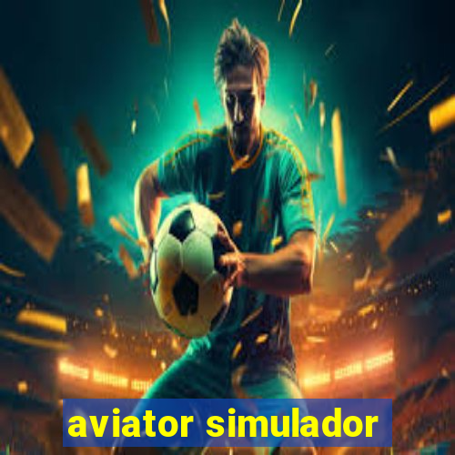 aviator simulador