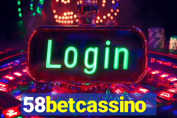 58betcassino