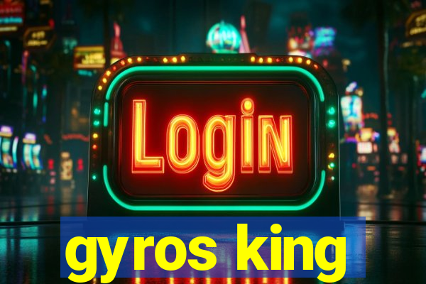 gyros king