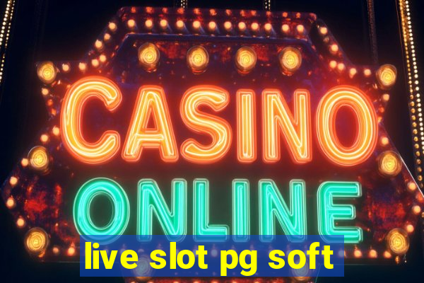 live slot pg soft