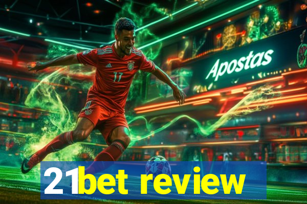 21bet review