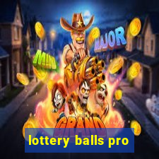 lottery balls pro