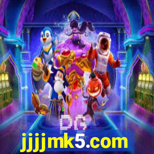 jjjjmk5.com