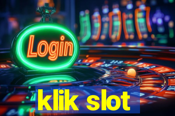 klik slot