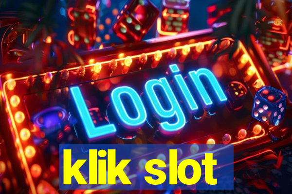 klik slot