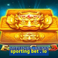 sporting bet . io