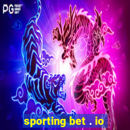 sporting bet . io