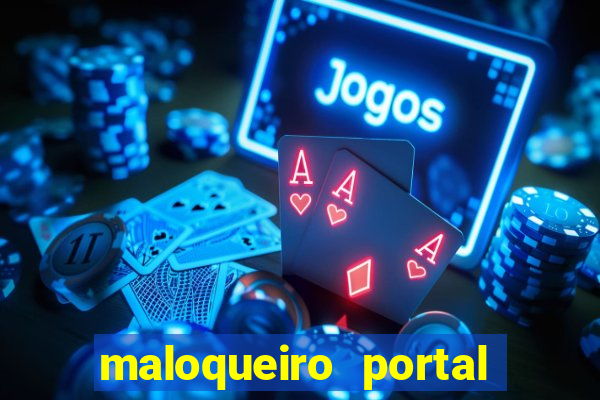 maloqueiro portal do zacarias