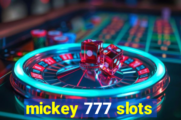 mickey 777 slots