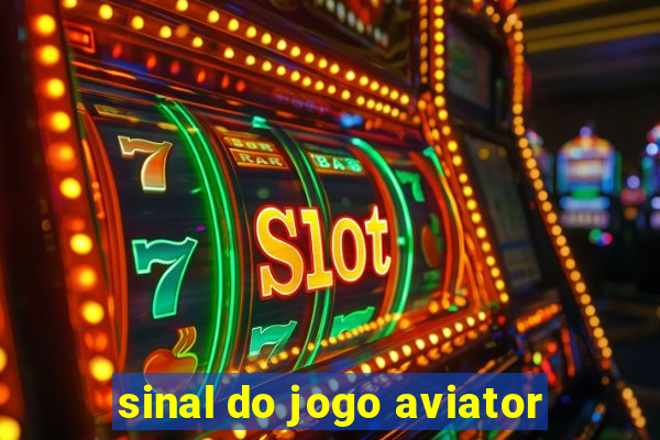 sinal do jogo aviator