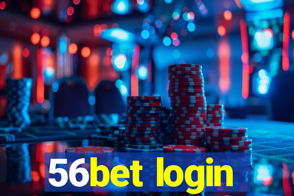 56bet login