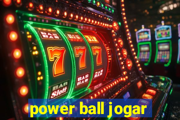 power ball jogar