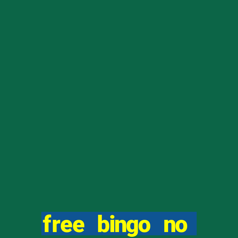 free bingo no deposit no wagering