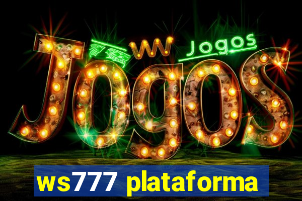 ws777 plataforma