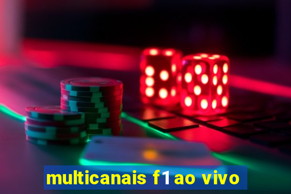 multicanais f1 ao vivo