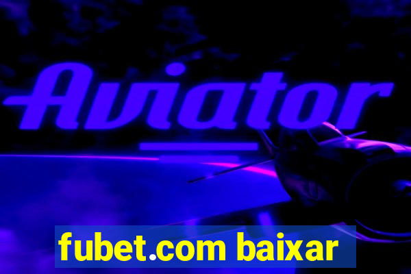 fubet.com baixar