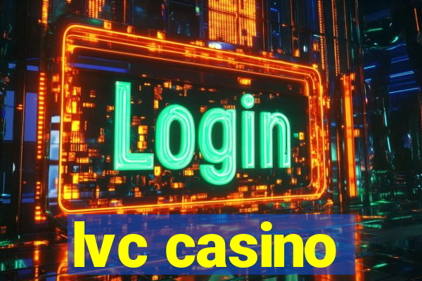 lvc casino