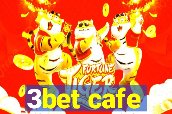 3bet cafe