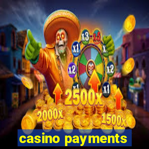 casino payments