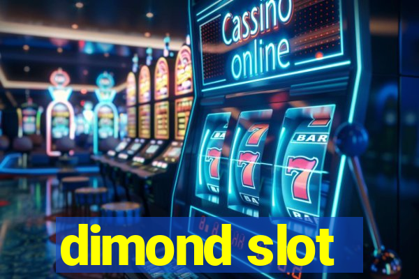 dimond slot