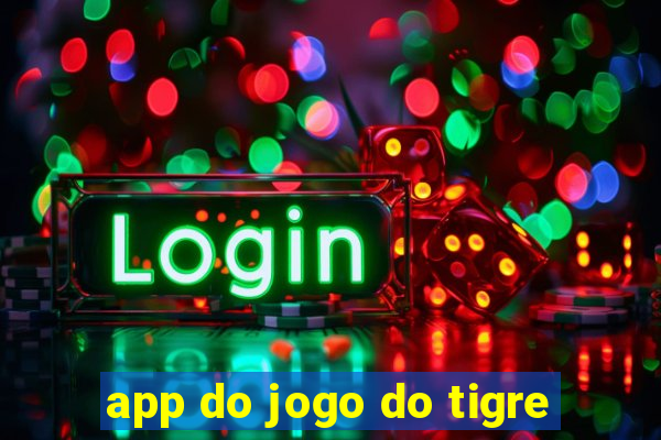 app do jogo do tigre