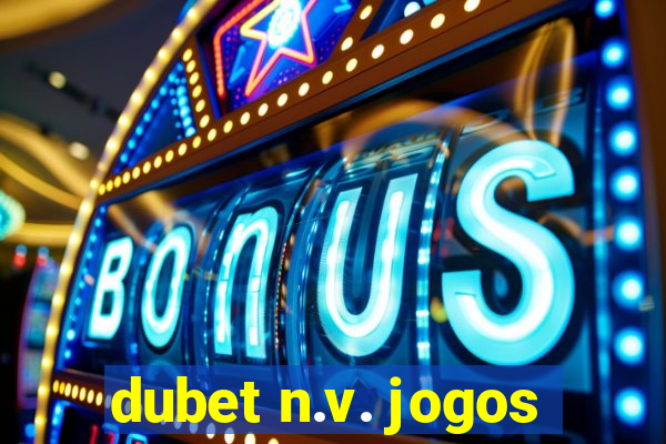 dubet n.v. jogos