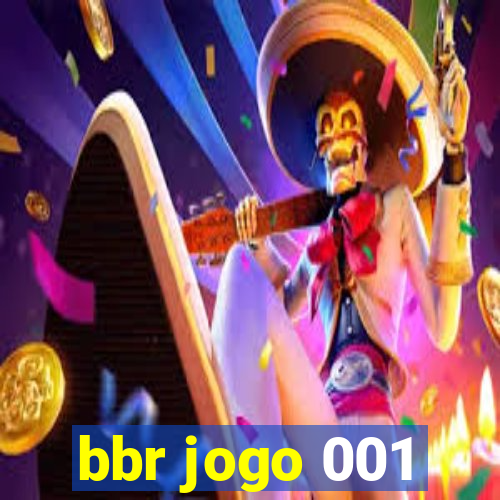 bbr jogo 001