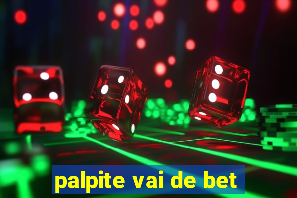 palpite vai de bet