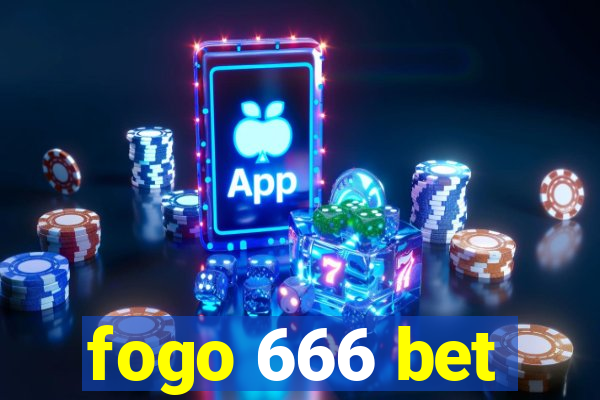 fogo 666 bet