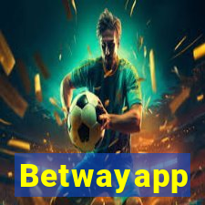 Betwayapp