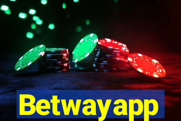 Betwayapp