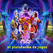 xr plataforma de jogos